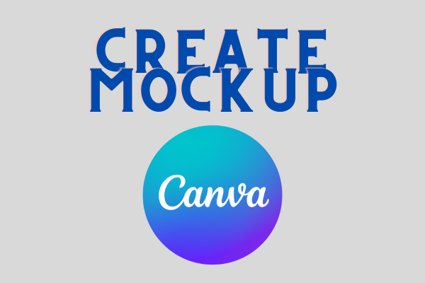 how-to-create-mockup-canva-here-are-easy-steps