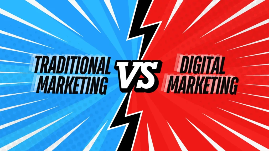 Traditional marketing vs digital marketing