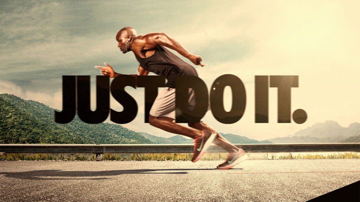 Nike’s “Just Do It”