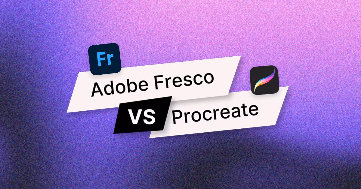 Adobe Fresco vs Procreate: Which One Fits Your Style?